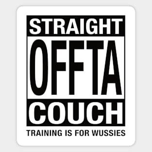 Straight Offta Couch K Magnet